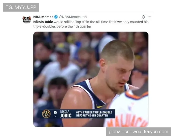 约基奇五项数据全场领先 历史第七次展现全能控场